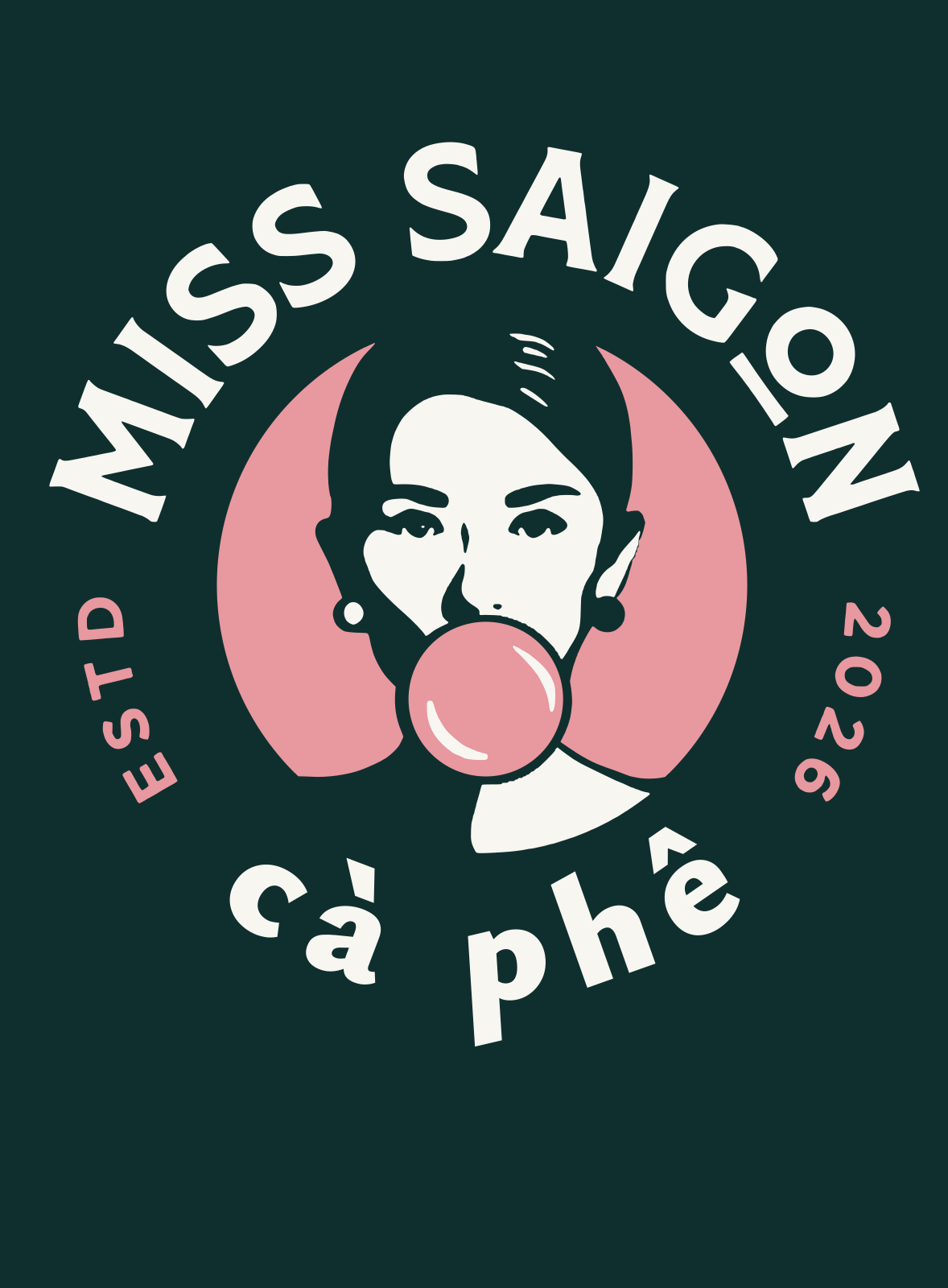 Miss Saigon cà phê badge — a woman blowing a pink bubblegum bubble, ESTD 2026